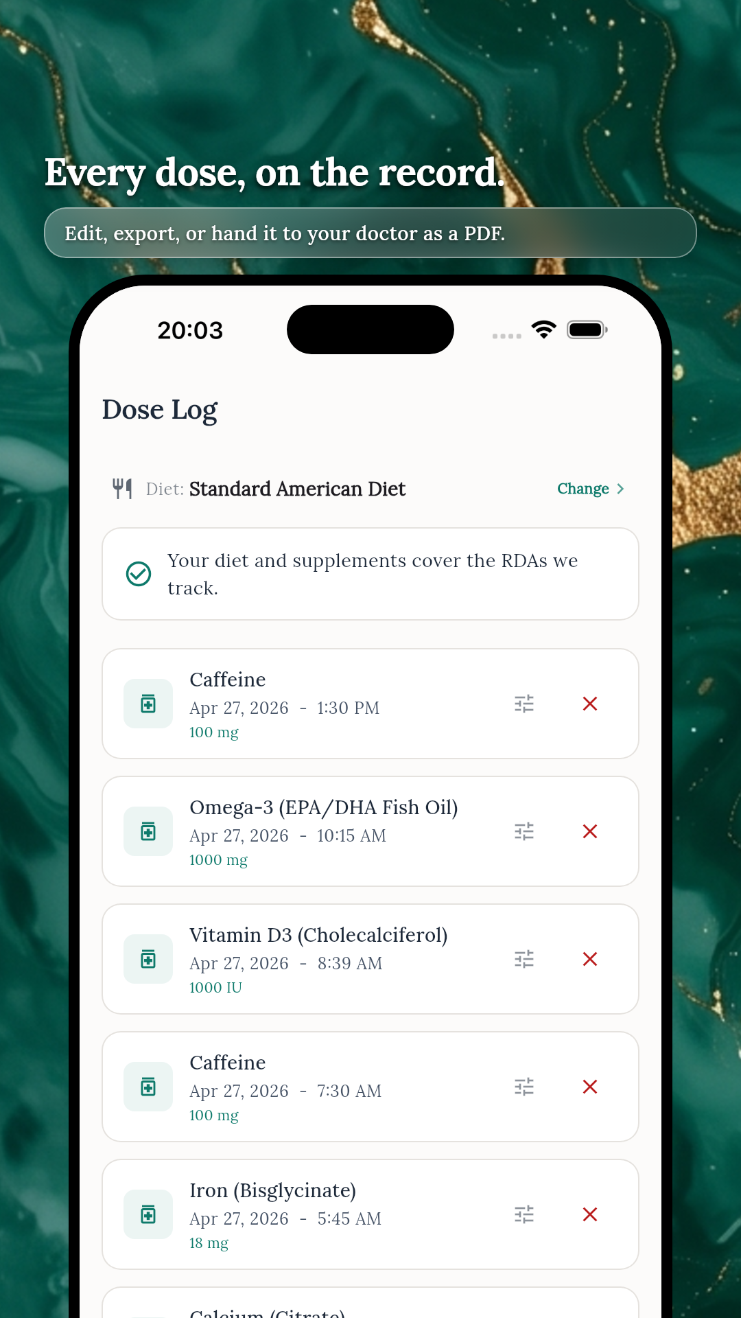 Editable dose log with diet profile and per-dose timestamps
